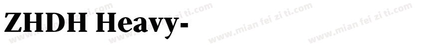 ZHDH Heavy字体转换